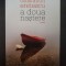 A DOUA NASTERE - Constantin Eretescu