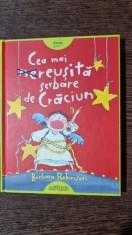 Cea mai reusita serbare de Craciun - Barbara Robinson