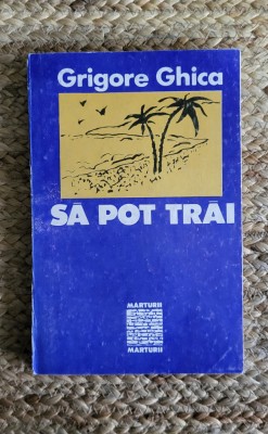 SA POT TRAI -GRIGORE GHICA foto