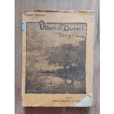 Visuri si Dureri Poezii - Const. Asimini