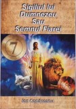 SIGILIUL LUI DUMNEZEU SAU SEMNUL FIAREI. ALEGEREA-ION COPACEANU-347969