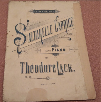 Saltarelle Caprice de Theodore Lack. Edition Z. Dimitresco - Partitura veche foto