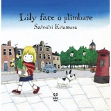 Lily face o plimbare, Satoshi Kitamura