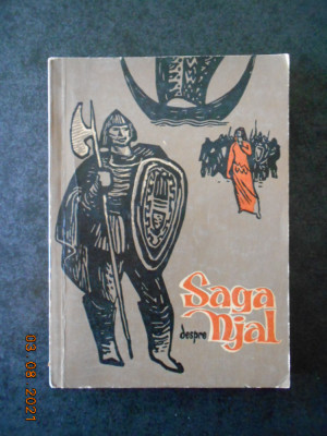 SAGA DESPRE NJAL. GUNNAR SI NJAL (1963, ilustratii de Gunnlaugur Scheving) foto