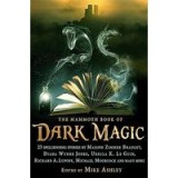 The Mammoth Book Of Dark Magic