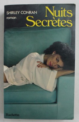 NUITS SECRETS , roman par SHRILEY CONRAN , 1983 foto