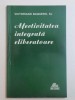 AFECTIVITATEA INTEGRATA ELIBERATOARE de VICTORIANO BAQUERO , 1997