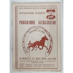 HIPODROMUL PLOIESTI , PROGRAMUL ALERGARILOR , DUMINICA 27 MAI 1979