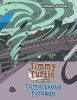 Timmy the Turtle and the Tumultuous Tornado