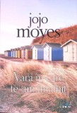 Vara in care te-am intalnit - Jojo Moyes - Litera, 2020, Blue Moon - Roman de dragoste, editie paperback