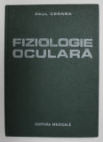 FIZIOLOGIE OCULARA- PAUL CERNEA, BUC. 1986