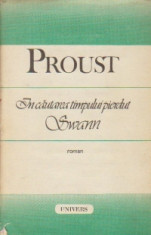 Marcel Proust - In cautarea timpului pierdut: Swann foto
