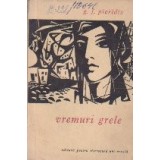 Vremuri grele