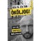 Okoljog! - Egy volt maffiozo oneletrajza - Bolya Zoltan