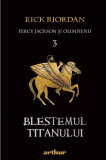 Percy Jackson si Olimpienii - Vol 3 - Blestemul titanului, Arthur