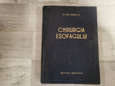 Chirurgia esofagului de Dan Gavriliu foto