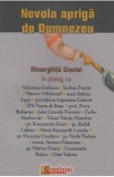 Nevoia apriga de Dumnezeu - Gheorghita Ciocioi