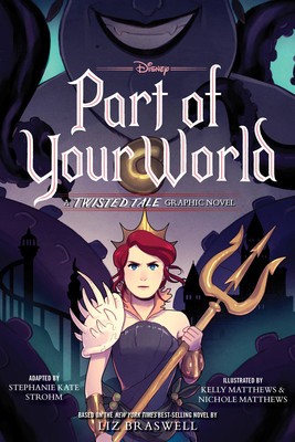 Part of Your World: A Twisted Tale Graphic Novel foto