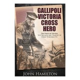 Gallipoli Victoria Cross Hero