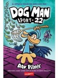 Cumpara ieftin Aport-22. Seria Dog Man. Volumul 8/Dav Pilkey