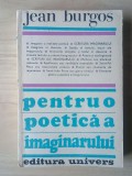 Jean Burgos - Pentru o poetică a imaginarului