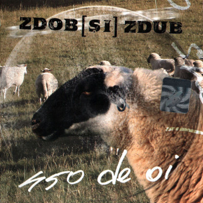 CD Zdob Și Zdub - 450 De Oi, original foto