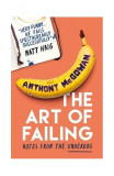 The Art of Failing | Anthony McGowan, 2019