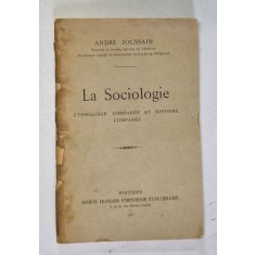 LA SOCIOLOGIE , ETHNOLOGIE COMNPAREE ET HISTORIE COMPAREE par ANDRE JOUSSAIN , 1935