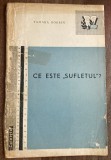myh 116 - Tamara Dobrin - Ce este sufletul? - ed 1959