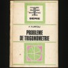 PROBLEME DE TRIGONOMETRIE - F. TURTOIU - CULEGERE, CULEGERI MATEMATICĂ FIZICĂ