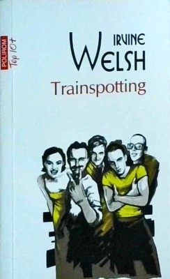 Irvine Welsh - Trainspotting foto