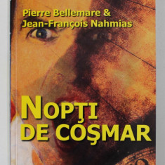 NOPTI DE COSMAR de PIERRE BELLEMARE si JEAN - FRANCOIS NAHMIAS , 2001