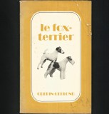 LE FOX-TERRIER - CREPIN LEBLOND