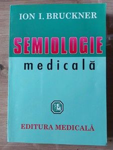 Semiologie medicala Ion I.Brukner foto