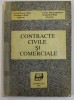 CONTRACTE CIVILE SI COMERCIALE de PROF. DR. FRANCISC DEAK , PROF. DR. STANCIU CARPENARU , 1993