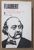 FLAUBERT Opere 3: Bouvard și Pecuchet * Dicționar de idei primite de-a gata...