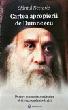 Cartea apropierii de Dumnezeu - 2023 - Sfantul Nectarie ($I281)
