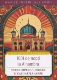 1001 de nopți la Alhambra - Paperback brosat - Dan-Silviu Boerescu - Neverland
