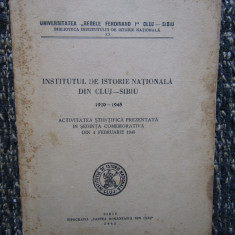 INSTITUTUL DE ISTORIE NATIONALA DIN CLUJ - SIBIU 1920 - 1945