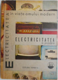 Electricitatea in gospodarie &ndash; Ion Stirbulescu - Carte Tehnica