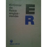 Mariana Gavrilas - Dictionar de fizica englez-roman (editia 1981)