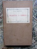 PLANTES A FIBRES (ELEMENTS D&#039;AGRICULTURE COLONIALE)-HENRY YVES