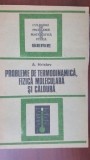 Probleme de termodinamica, fizica moleculara si caldura-A. Hristev