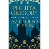 Az utols&oacute; Tudor - Philippa Gregory