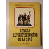 Gheorghe Platon - Geneza revoluției rom&acirc;ne de la 1848: introducere &icirc;n istoria modernă a Rom&acirc;niei (1980)