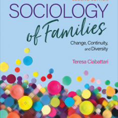 Sociology of Families: Change, Continuity, and Diversity