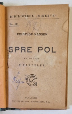 SPRE POL de FRIDTJOF NANSEN , EDITIE INTERBELICA foto