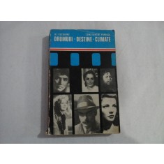 DRUMURI * DESTINE * CLIMATE (ciclu Filme de neuitat) - D. I. SUCHIANU * Constantin POPESCU