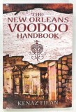 THE NEW ORLEANS VOODOO HANDBOOK by KENAZ FILAN , 2011