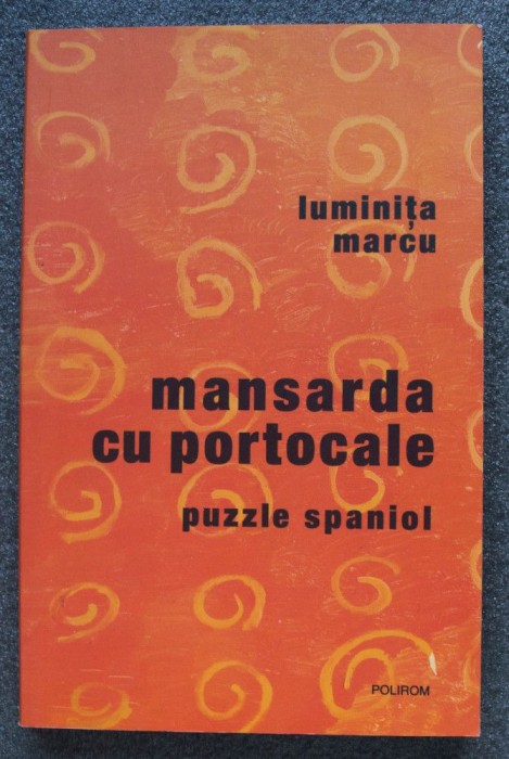 Luminița Marcu - Mansarda cu portocale - puzzle spaniol